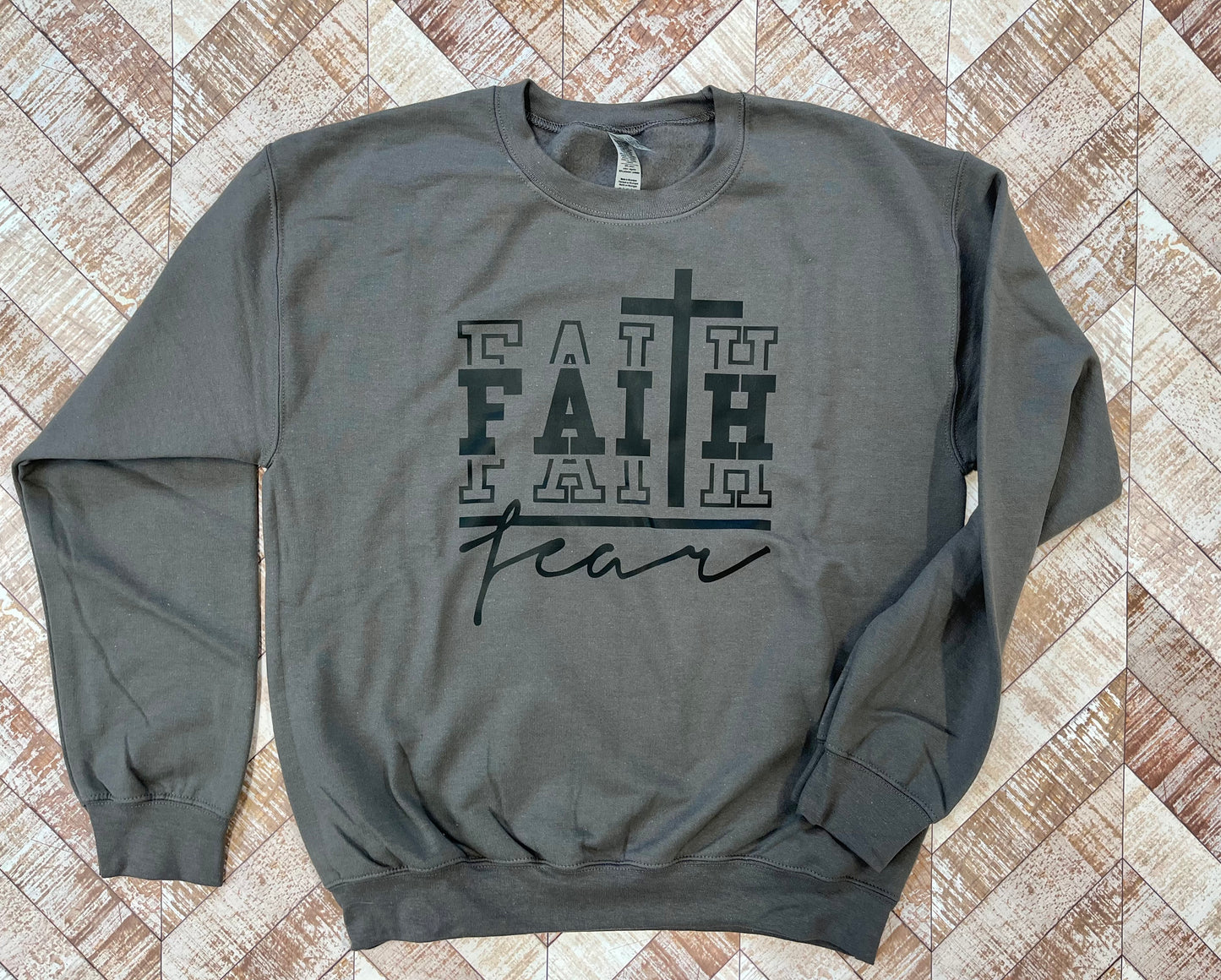 RTS Faith Over Fear Sweatshirt