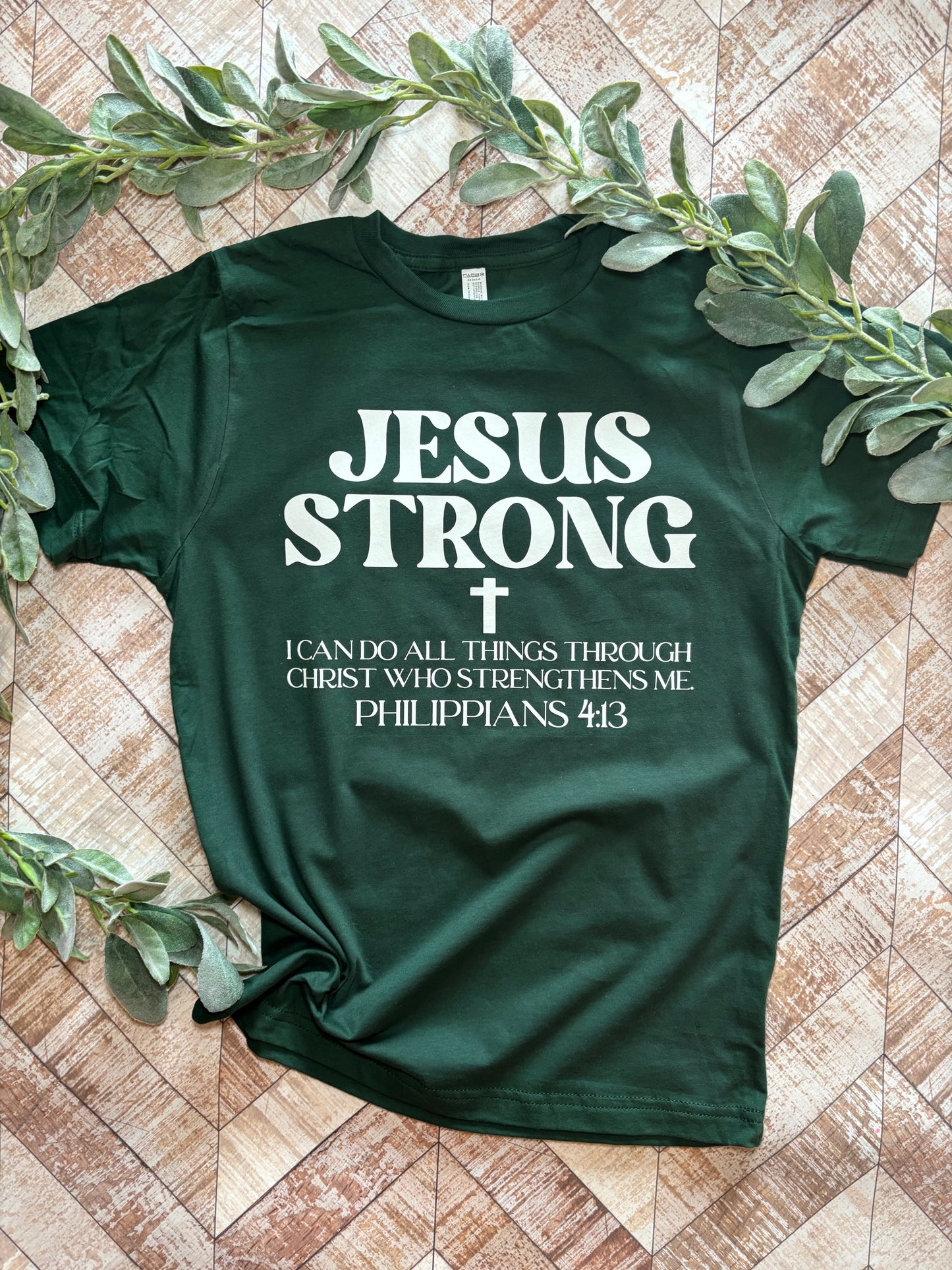 Jesus Strong Philippians 4:13