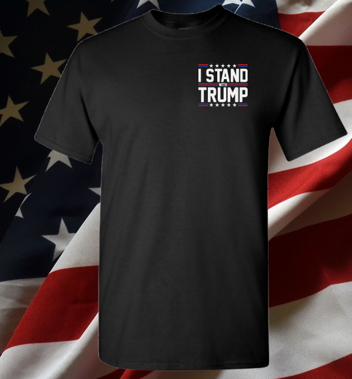 Trump shirt I Stand With Trump Shirt