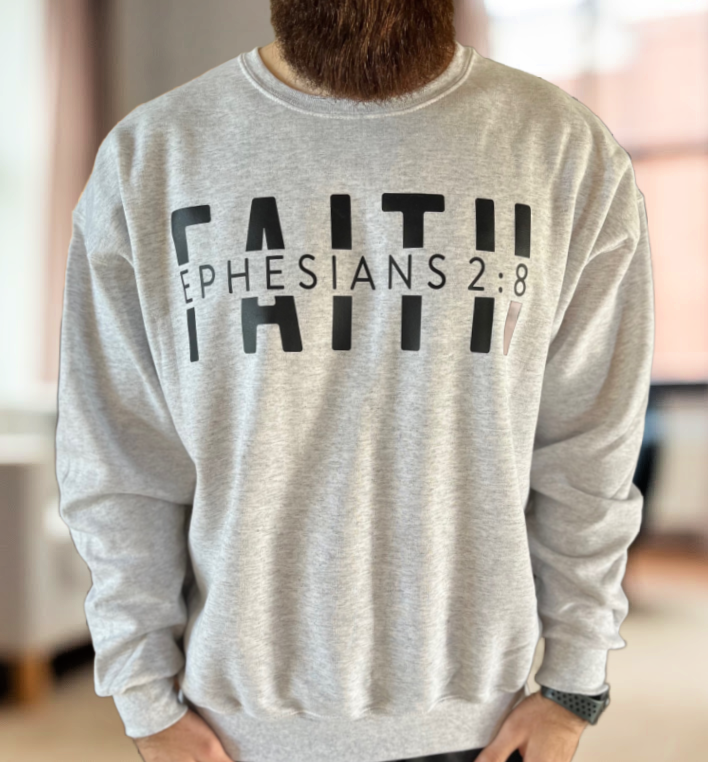 FRONT + BACK FAITH Ephesians 2:8 + I Speak The Name Of Jesus