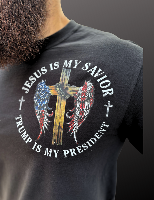 Jesus Is my Savior Trump Is My President