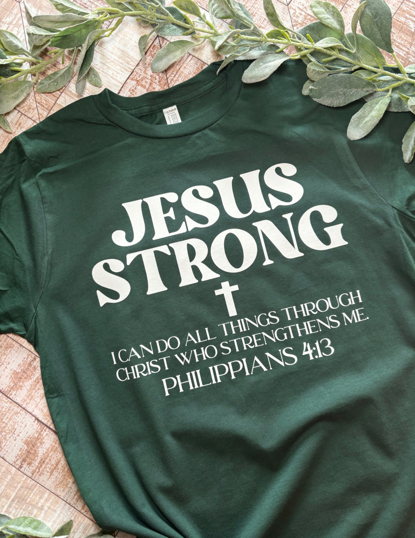 Jesus Strong Philippians 4:13