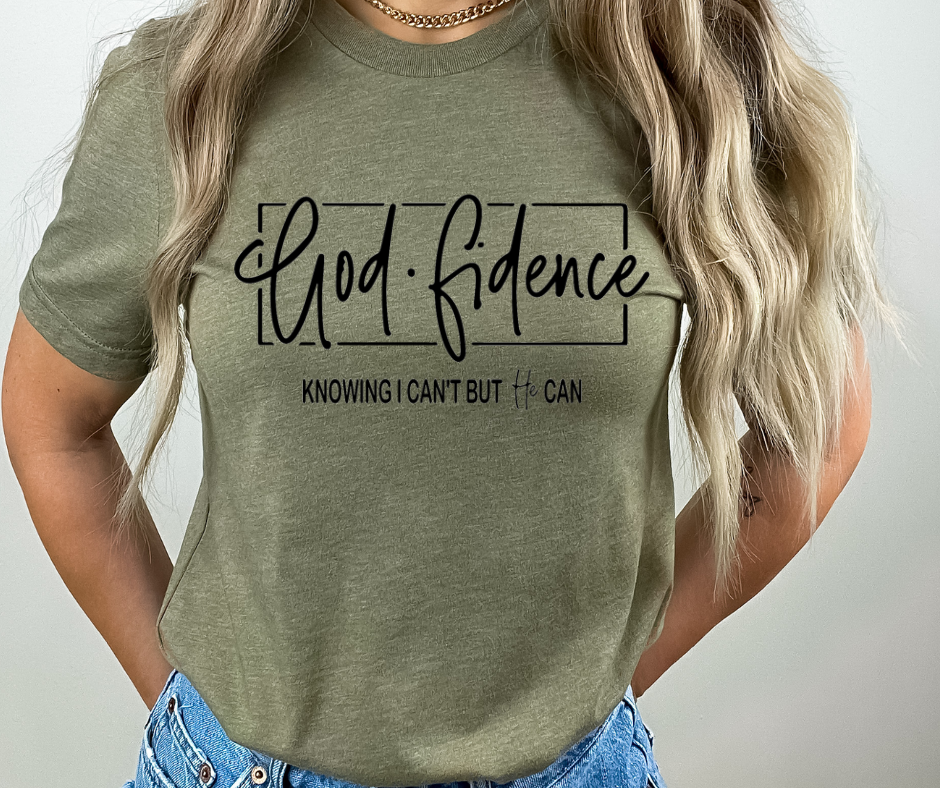 Godfidence knowing I can't but he can Shirt Olive Green shirt Christian shirts Christian hoodies Jesus Shirt Faith Pray Jesus Christians