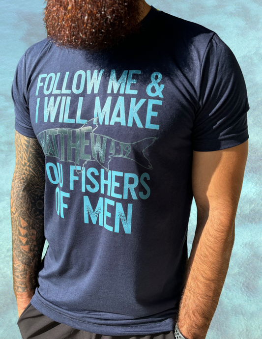 Follow me and I will make you fishers of men