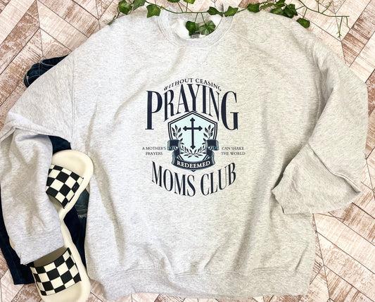 Praying Moms Club Christian Mom shirts Scripture Shirts Women's Faith Based Apparel Womens Scripture Mom shirts MaMa Shirts Prayer Time