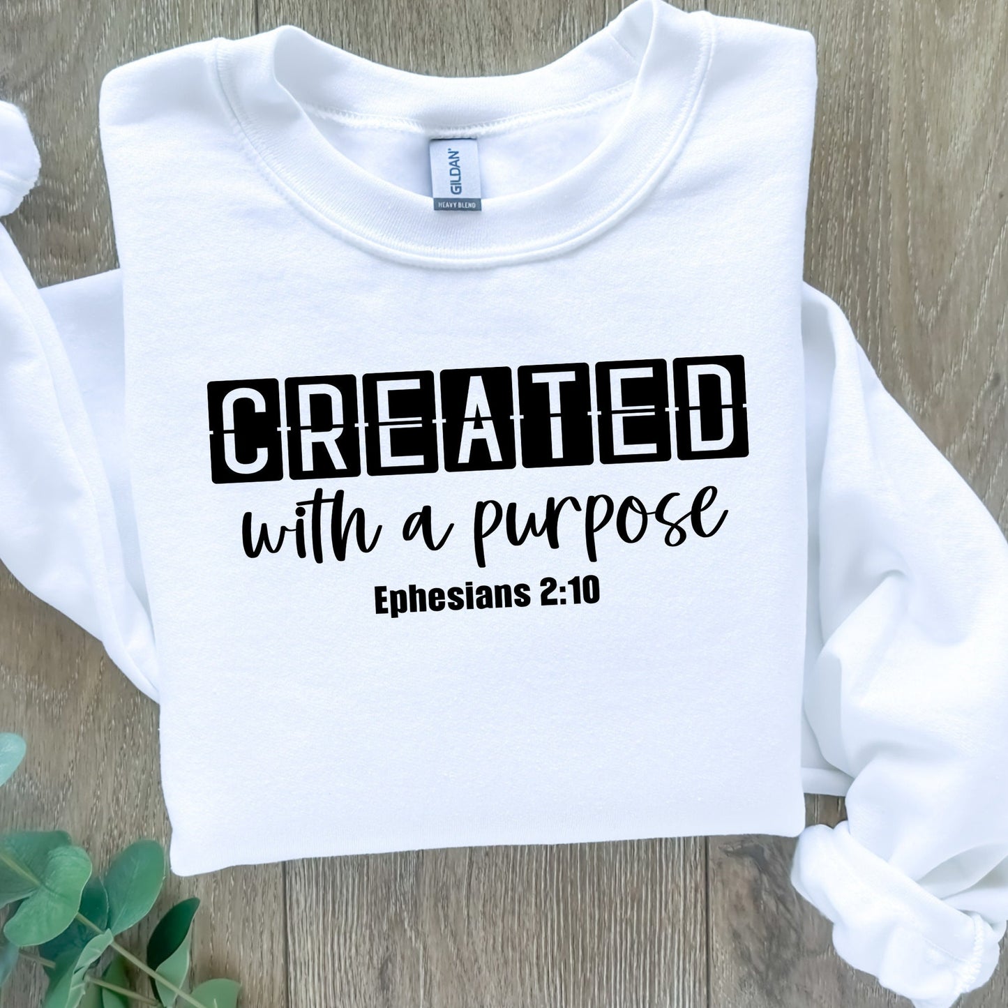 Created With A Purpose Sleeve Design Sweatshirt Sleeve Design Scripture Shirts Scripture Sleeve design