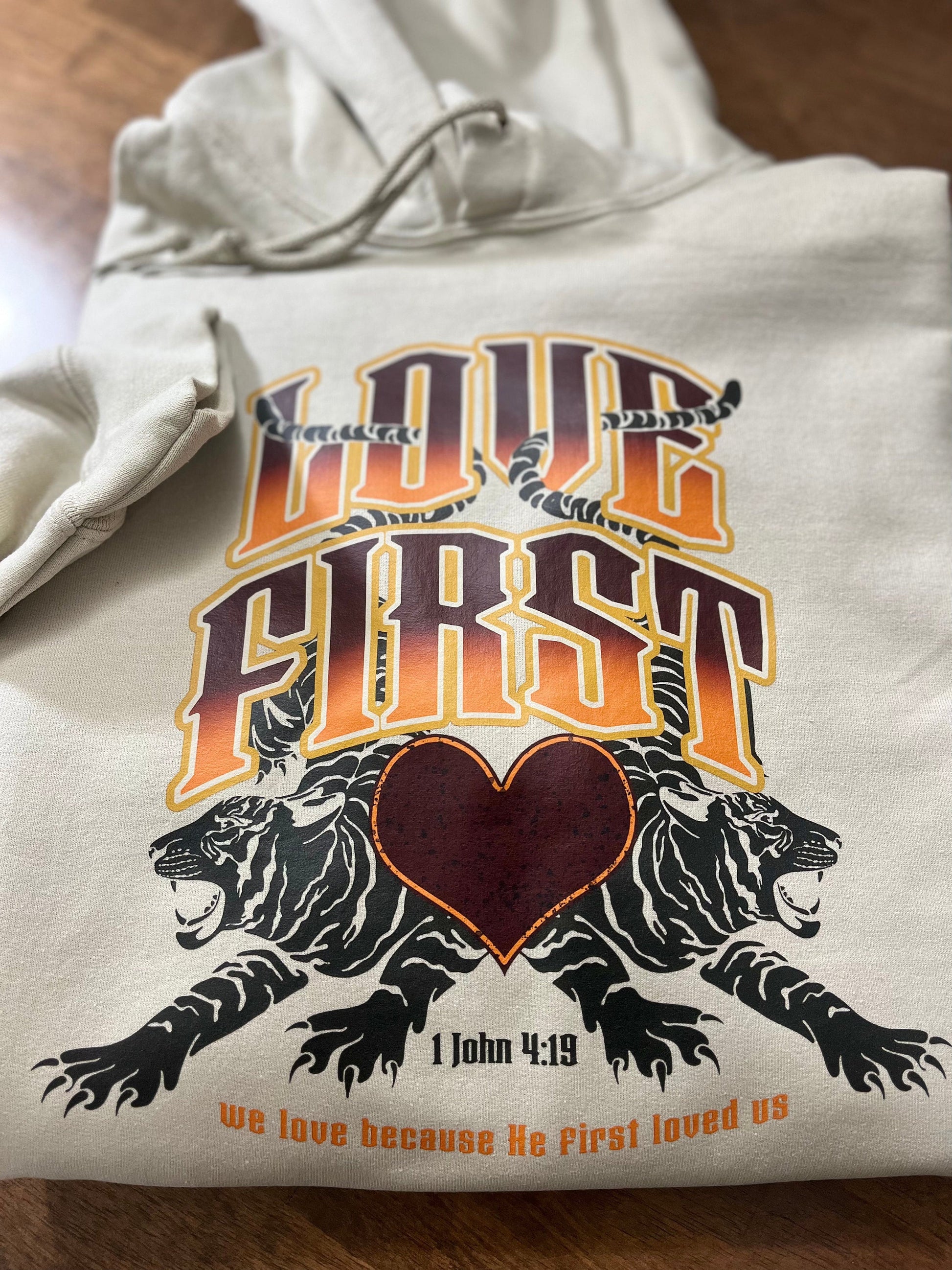 Graphic Tee Shirt Graphic Hoodie We Love Because He Loved Us First Shirt Baptism Gift Faith Based Clothing Christian Apparel Scripture