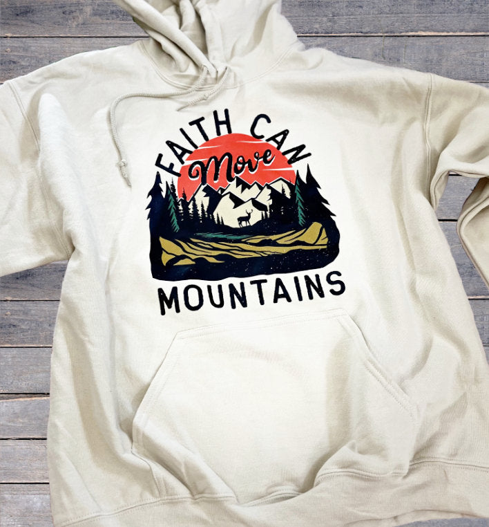 Faith can move mountains Faith hoodie faith sweatshirt mens and womens faith can move mountains christian shirts scripture gifts shirt