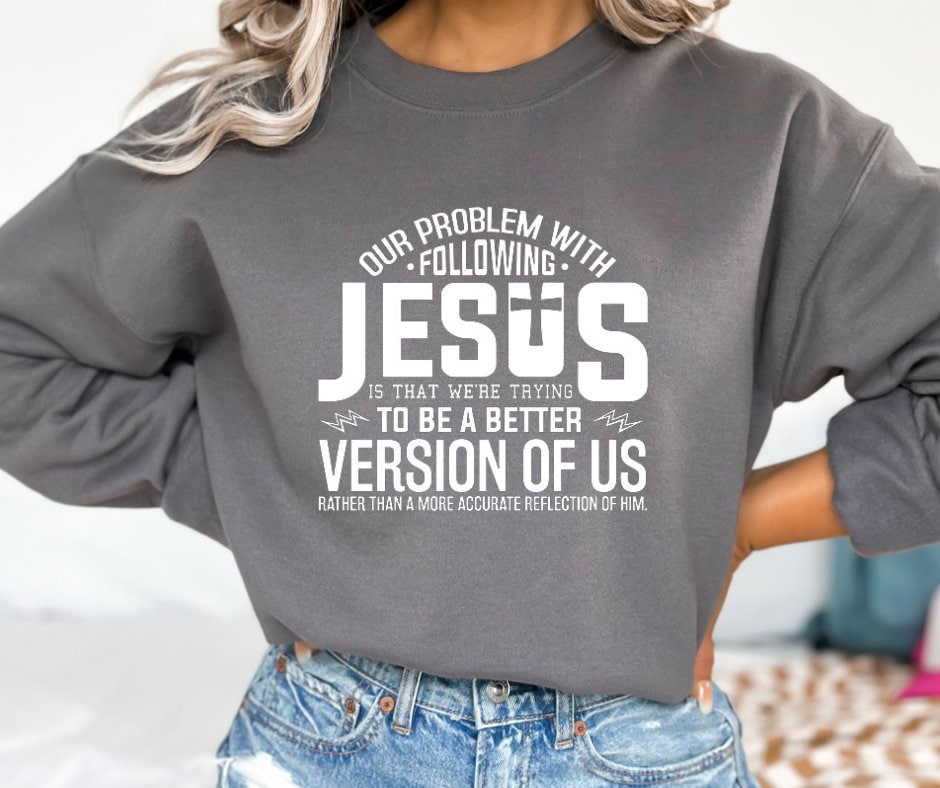 Following Jesus Shirt Christian hoodies Jesus Sweatshirt Faith Pray Jesus Christian shirt Faith Shirt Jesus Shirt Religious Christian Appare